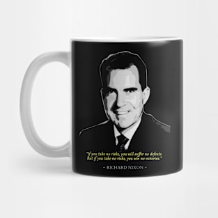 Richard Nixon Quote Mug